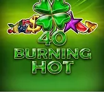 40 BURNING HOT